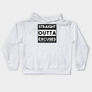 Straight Outta Excuses Kids Hoodie